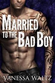 married to the bad boy