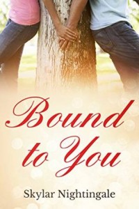 Bound to You